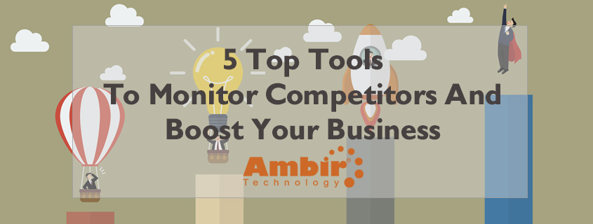 tools to monitor competition
